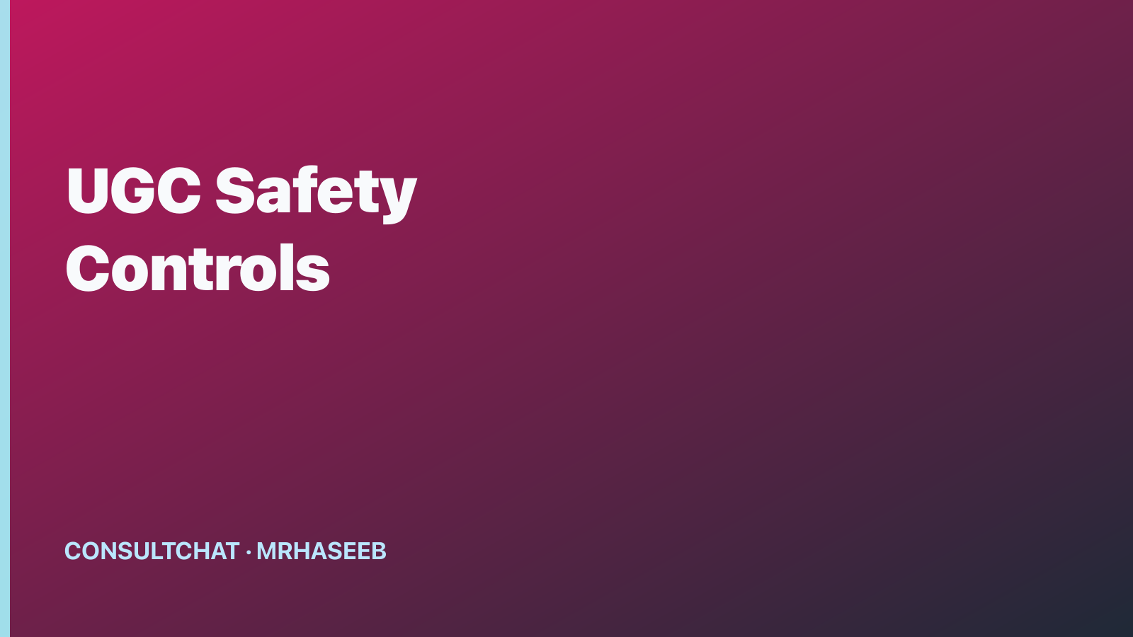 UGC Safety Control Flow
